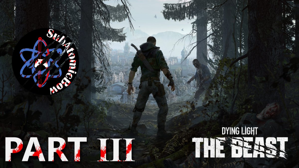 SubAtomicBow's tweet photo. Dying Light: The Beast Part Ⅲ | 1 in game death = 1 pushup , situp, squat | 

LIVE NOW

https://t.co/imcd53FmKG https://t.co/3U1L24OJir