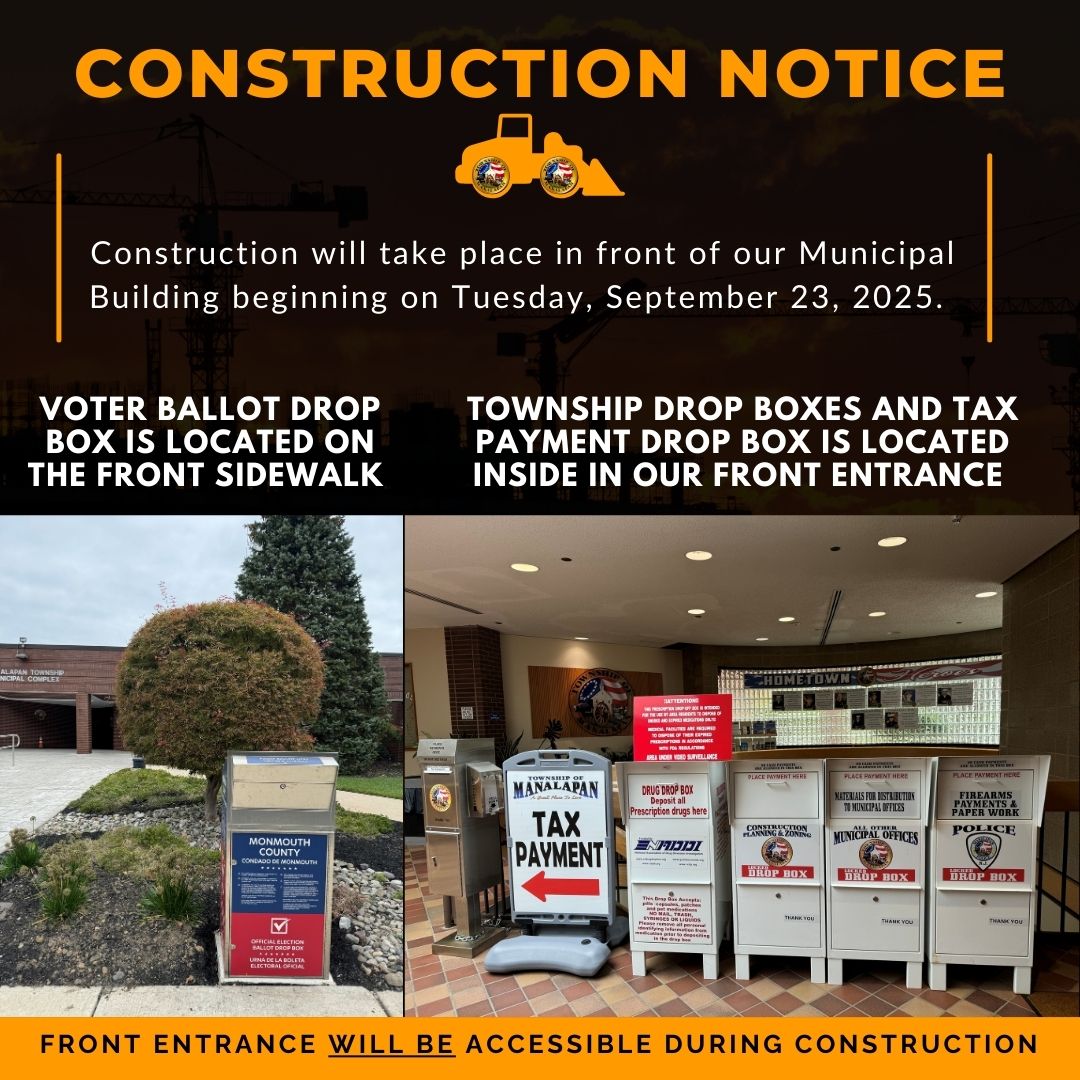 Please be advised that construction will take place outside of the Municipal Building beginning tomorrow, Sept 23.  During this time, the building will be open and you will be able to access the front door where all Township drop boxes have been temporarily relocated to the lobby