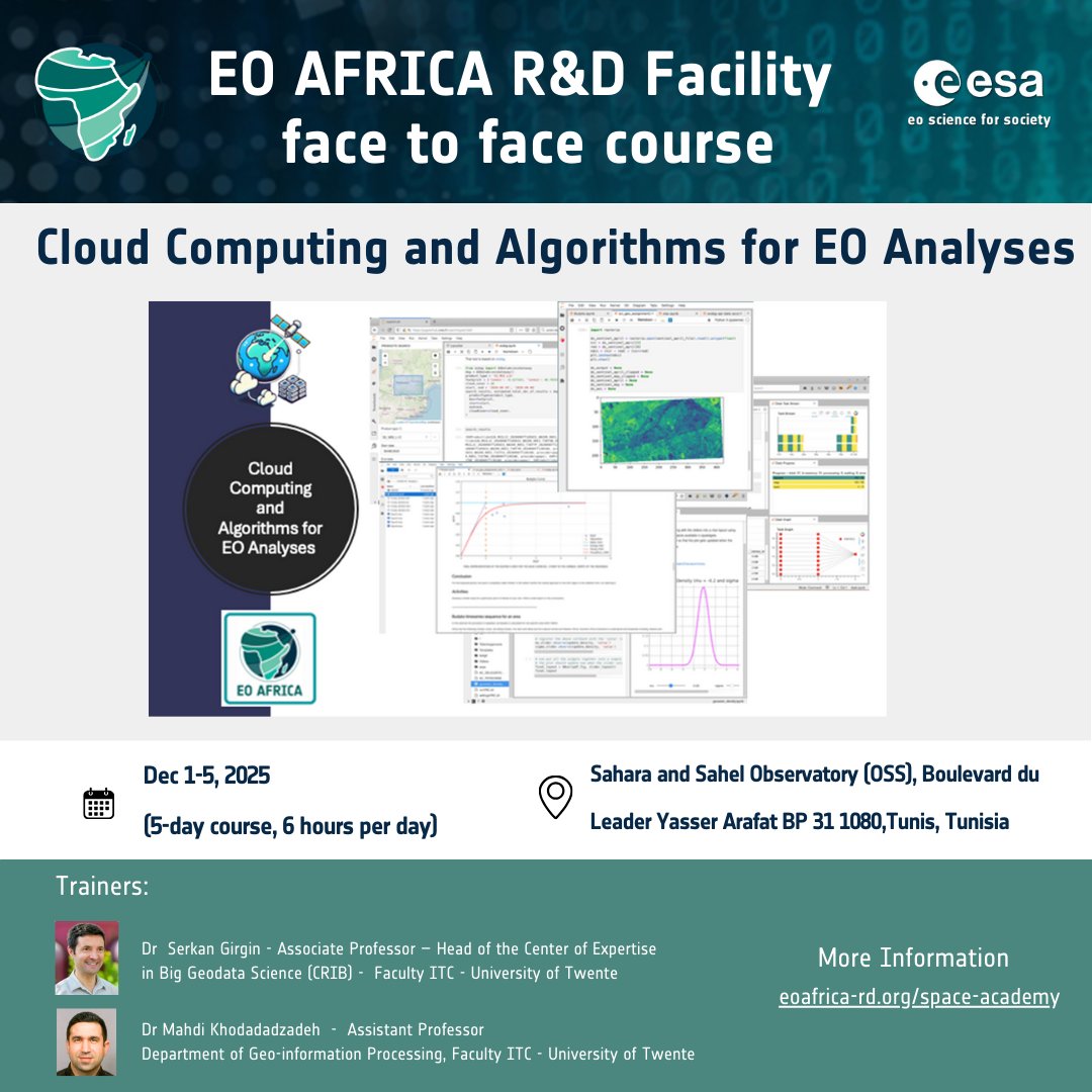 EOAfricaRD1's tweet image. 📢 The 2nd Edition of the @EOAfricaRD1 training on #CloudComputing for #EO analyses (this time in #Tunisia 🇹🇳  @OSS_Comms)  on Dec 1-5, 2025 is open for applications:

 eoafrica-rd.org/space-academy/…

‼️🗓️Deadline for applications : Oct 27, 2025  ‼️

@EO_OPEN_SCIENCE