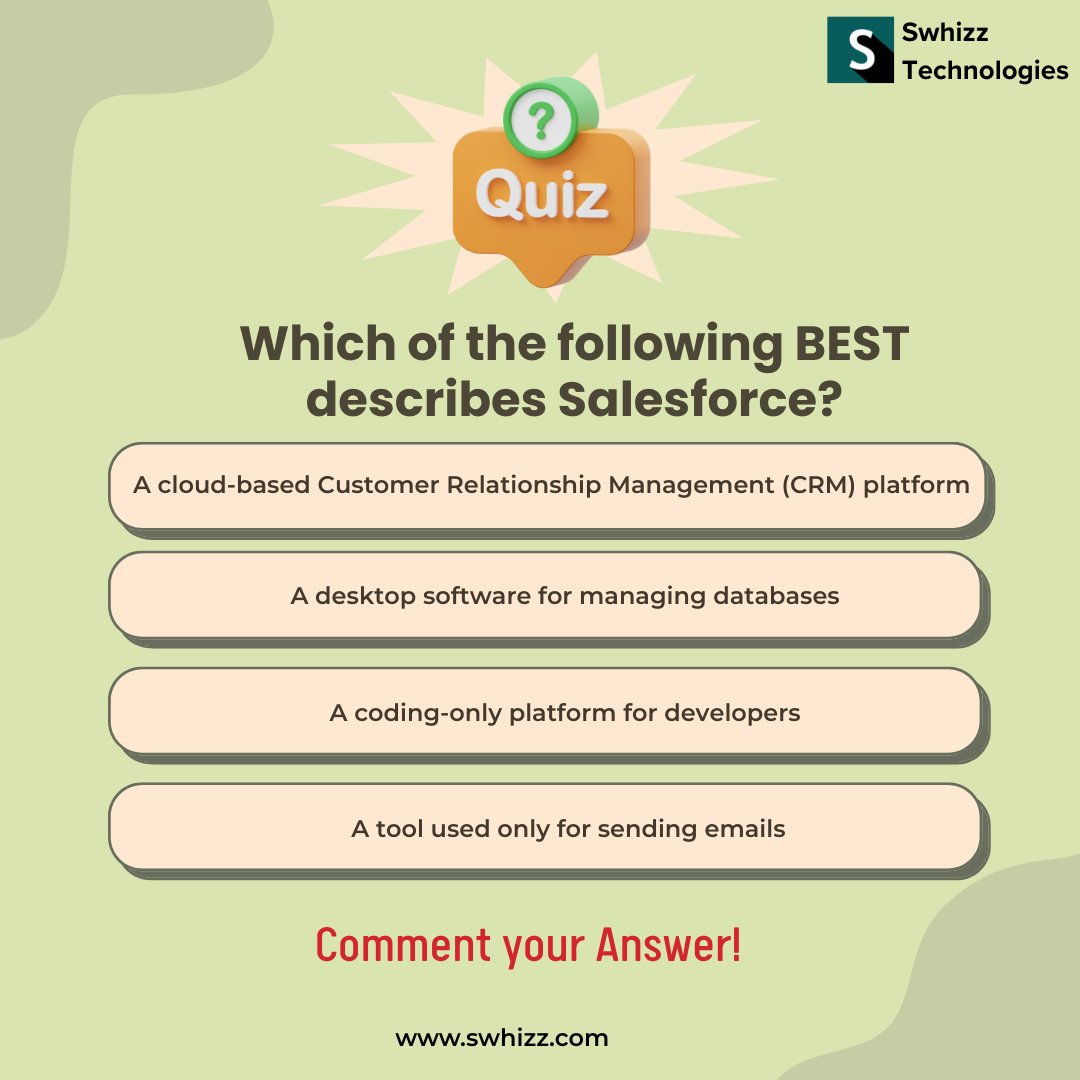 Swhizzofficial's tweet image. 💡 Salesforce Quiz!
 Which of these BEST describes Salesforce?
a) Cloud-based CRM
 b) Desktop database software
 c) Coding-only platform
 d) Tool only for emails
Reply with your answer! 👇
 🌐 swhizz.com
#Salesforce #crmclick #CloudComputing #ShahRukhKhan #Nvidia