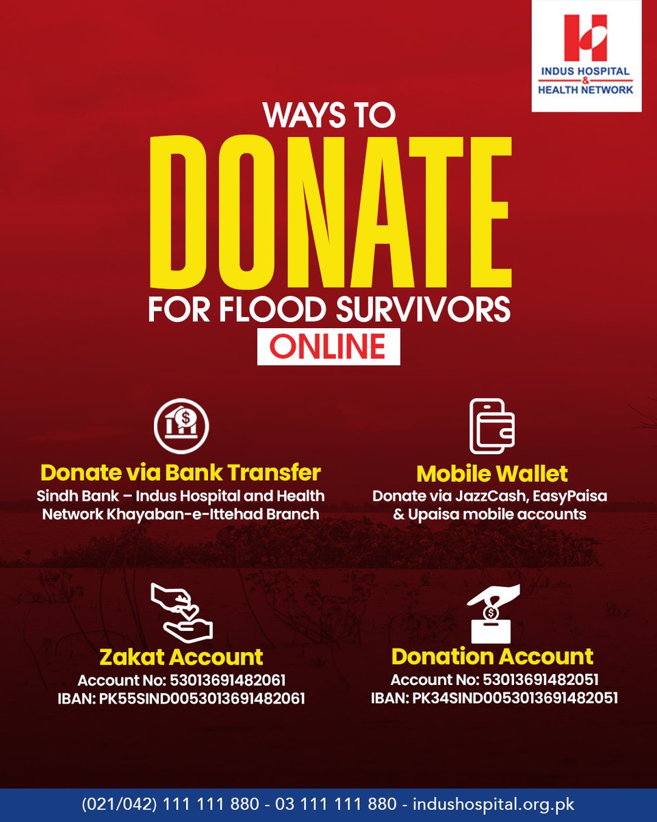 Your support can help flood survivors rebuild their lives. Donate today and be a part of the recovery effort. Every contribution counts.

Donate Now: bit.ly/47Jfm5o

Donate via Bank Transfer:
Sindh Bank – Indus Hospital and Health Network
Khayaban-e-Ittehad Branch