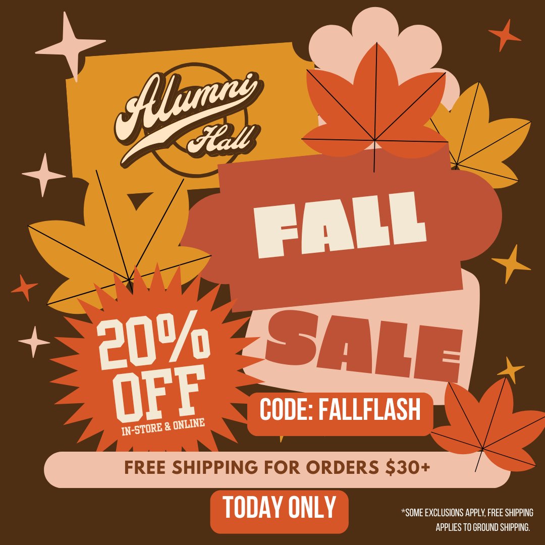 We're kicking off fall with 20% off your in-store or online purchase &amp; FREE shipping on orders $30+ TODAY ONLY! 🍂 
alumnihall.com