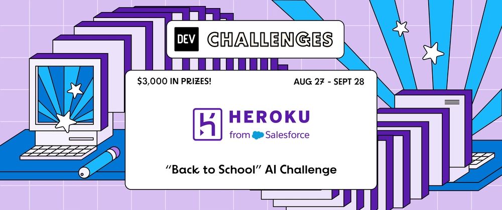 ThePracticalDev's tweet image. 📣 Student Devs 📣 The Heroku &quot;Back to School&quot; AI Challenge wraps up this weekend. 

🟣 Create an AI-Powered Back to School Experience 
🟣 Three prize categories
🟣 $3000 prize pool

#HerokuChallenge #Backtoschool #AI #Machinelearning