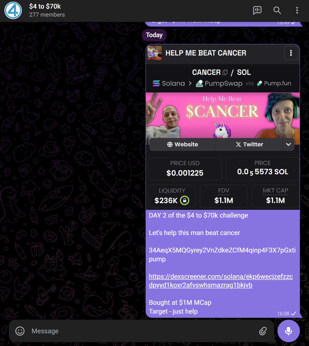 DAY #2 of the $4 to $70k challenge                      

Today, we bagged $CANCER
 
We have just helped support this person             
Account balance: $883         

Adding 700 participants             
Accepted so far: 277/700                 

Wanna join? Here’s how: