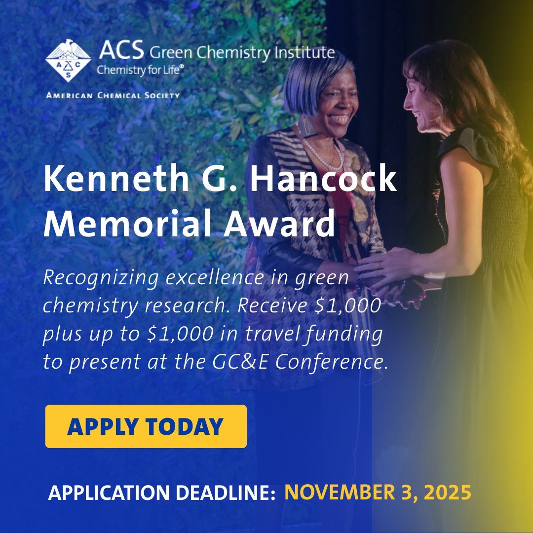 ACSGCI's tweet image. 🌍 The ACS GCI Kenneth G. Hancock Memorial Award recognizes excellence in #GreenChemistry research. 

💵 $1,000 prize + $1,000 travel support 
🎓 Open to undergrad &amp;amp; grad students (U.S. &amp;amp; international) 
📅 Deadline: Nov 3, 2025 

🔗 Apply now: brnw.ch/21wW1dg