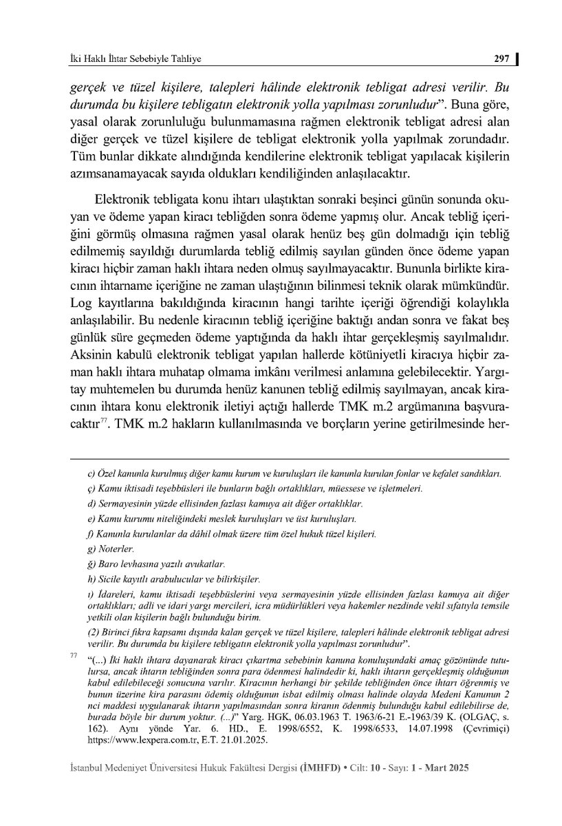 yankibuyuksezer's tweet photo. İstanbul Medeniyet Üni. Hukuk Fakültesinden Prof. Dr. Özcan Günergök'ün, İstanbul Medeniyet Üniversitesi Hukuk Fakültesi Dergisi (Cilt: 10 - Sayı: 1 - Mart 2025) için kaleme aldığı "İki Haklı İhtar Sebebiyle Tahliye" konulu makalede "E Tebligat +5 gün" meselesine yaklaşımı https://t.co/HbZZCk7n0l