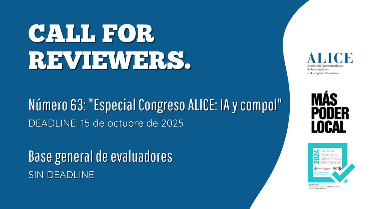 MasPoderLocal's tweet image. 📢 Convocatoria | #CallForReviewers
Desde Más Poder Local buscamos revisores/as para:
- "Especial Congreso ALICE: IA y compol" → hasta el 15/10.
🔗docs.google.com/forms/d/e/1FAI…
- Base general de evaluación → sin fecha límite.
🔗docs.google.com/forms/d/e/1FAI…
