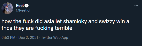 Baz1n's tweet photo. Throwback to when @Reetlol called @shamokiy &amp; @SwizzY281 terrible and now swizzy has won globals and fncs on EU. Crazy how life is https://t.co/cWOMPdUURo