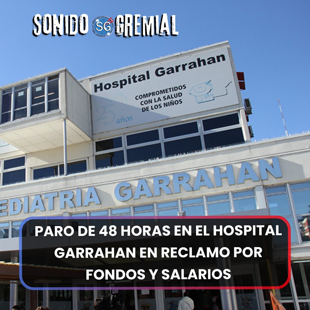 🏥🪧 Paro de 48 horas en el <a href="/HospGarrahan/">Hospital Garrahan</a>  en reclamo por fondos y salarios
🔵🔴
sonidogremial.com.ar/paro-de-48-hor…