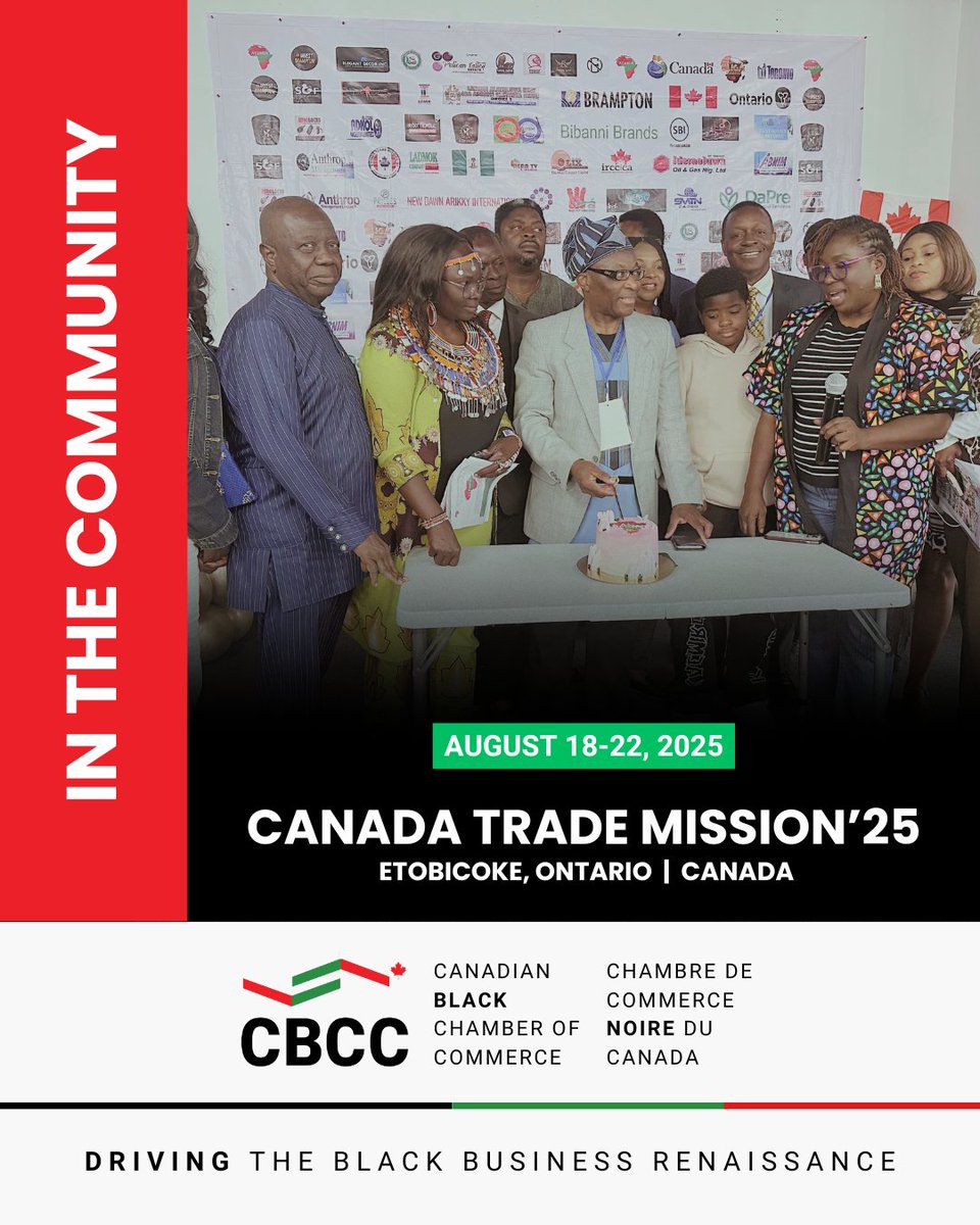 CDNBlackChamber's tweet photo. 🌍✨ Canada Trade Mission ’25 ✨🌍
From Aug 18–22, CBCC proudly attended the Canada Trade Mission in Etobicoke—uniting entrepreneurs, leaders &amp; partners to spark growth, collaboration &amp; global opportunities.

#CBCC #BlackBusiness #TradeMission2025 https://t.co/ppATxbEtJ6