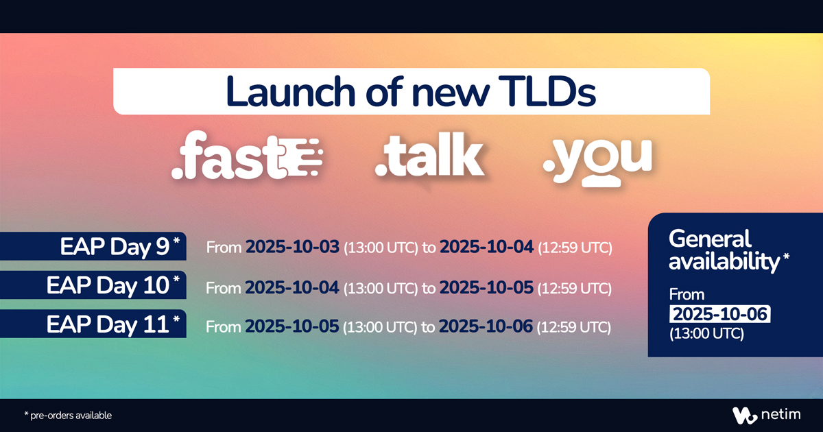 📣🚨 Launch of .FAST, .TALK and .YOU #TLDs! 🚀🌐

🗓️ This Friday, Saturday and Sunday, take part in the EAP (Early Access Program) phases, each day from 13:00 UTC. Be among the first to secure your #DomainName!

👇 Check the prices and pre-order now:
netim.com/en/domain-name…