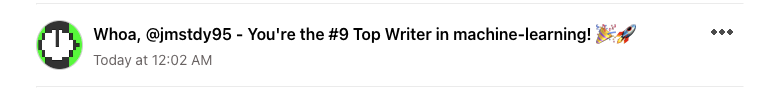 James Tedy (@jmstdy95) on Twitter photo I recently started writing about tech and AI on <a href="/hackernoon/">HackerNoon | Learn Any Technology</a> and was surprised to see I’m now ranked #9 AI writers there. 🚀
Pretty sure it’s mainly because I posted 2 recent stories (the ranking seems based on recent activity), but I’ll take it.
Here’s to more posts ahead! 🙌 I recently started writing about tech and AI on <a href="/hackernoon/">HackerNoon | Learn Any Technology</a> and was surprised to see I’m now ranked #9 AI writers there. 🚀
Pretty sure it’s mainly because I posted 2 recent stories (the ranking seems based on recent activity), but I’ll take it.
Here’s to more posts ahead! 🙌