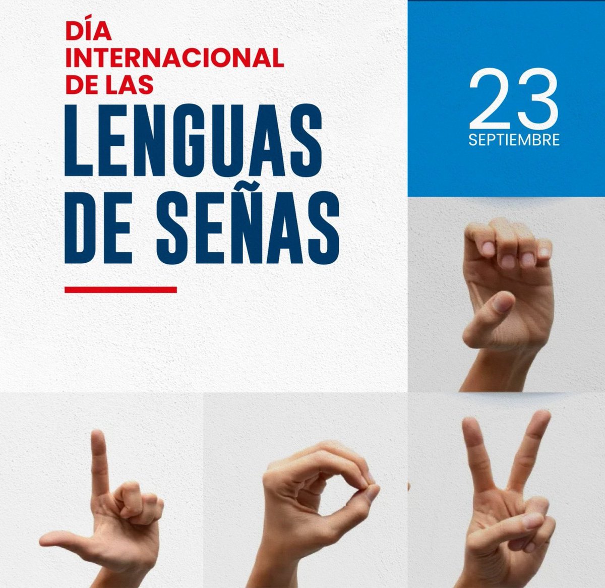 Día Internacional de las lenguas de señas. Aprendamos a comunicarnos, eso es inclusión.
