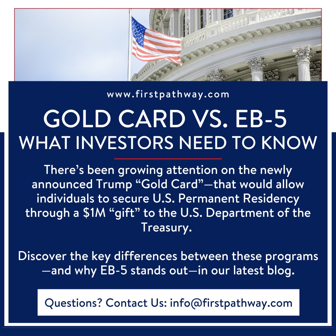There’s been growing attention on the newly announced “Gold Card”—that would allow individuals to secure U.S. Permanent Residency through a $1M “gift” to the U.S. Department of the Treasury. Discover the differences between these programs in our new blog: ow.ly/GsHf50X0xQv