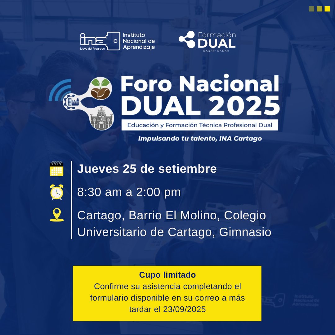 📢 Atención PYMES y PYMPAs
El INA le invita al Foro Nacional DUAL 2025, un espacio diseñado para fortalecer la educación y formación técnica profesional dual en beneficio del sector productivo.

🔗 Inscríbase aquí 👉 forms.office.com/pages/response…
