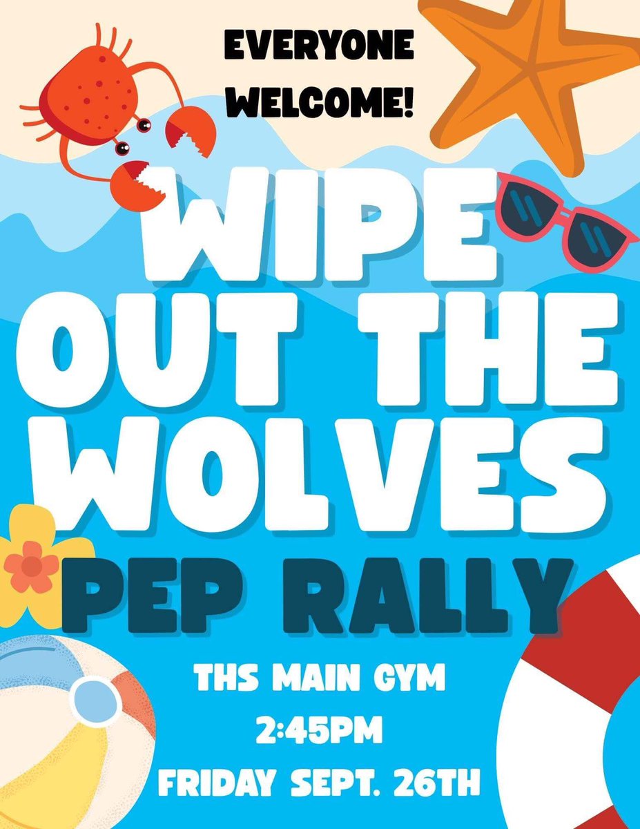 Everyone is invited this Friday at the Main gym @ 2:45 for the Wipe out the Wolves Pep Rally