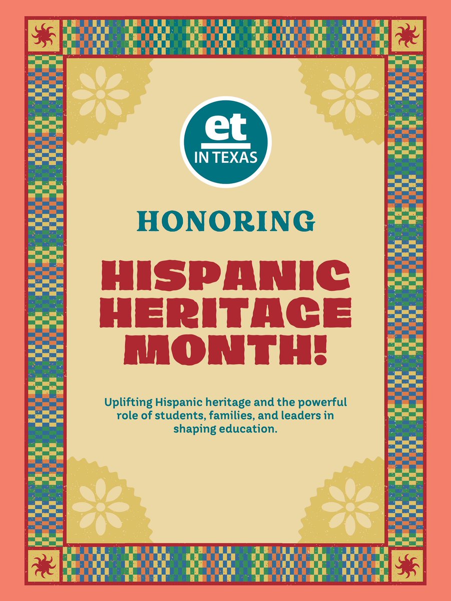 It’s Hispanic Heritage Month! 🎉 From September 15–October 15, we celebrate the diverse cultures, rich traditions, and incredible contributions of Hispanic and Latino communities. 📚💡🌎
#HispanicHeritageMonth #EdTrustTX