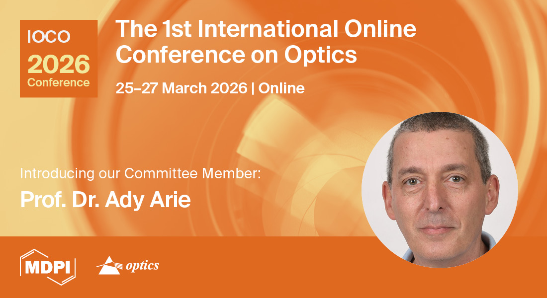📢 Introducing our newest Committee Member (Dr. Ady Arie, <a href="/adyarie63/">עדי אריה</a>) for the #IOCO2026 Conference! 

Register for the conference: sciforum.net/event/IOCO2026…
Submission instructions: sciforum.net/user/submission

#Optics #Conference