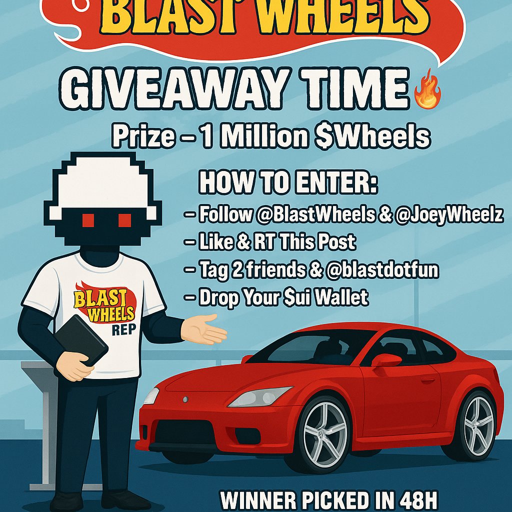 Blast Wheels (@blastwheels) on Twitter photo Blast Wheels Giveaway Time ππ₯ Prize - 1 Million $Wheels
How to enter:
- Follow <a href="/BlastWheels/">Blast Wheels</a> & <a href="/JoeyWheelz/">Joey Wheelz</a>
- Like & RT This Post
- Tag 2 friends & <a href="/blastdotfun/">blast.fun πͺ</a>
With You're Sui Wallet attached!
Winner Picked In 48H β³ Blast Wheels Giveaway Time ππ₯ Prize - 1 Million $Wheels
How to enter:
- Follow <a href="/BlastWheels/">Blast Wheels</a> & <a href="/JoeyWheelz/">Joey Wheelz</a>
- Like & RT This Post
- Tag 2 friends & <a href="/blastdotfun/">blast.fun πͺ</a>
With You're Sui Wallet attached!
Winner Picked In 48H β³