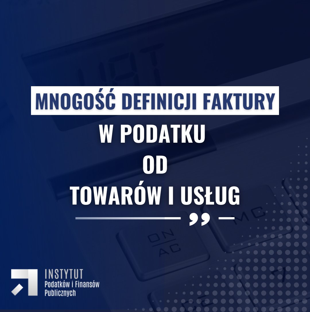 📑Faktura w  polskim prawie nie ma jednej definicji – uproszczona, korygująca, KSeF, pro forma… tyle form, ile wątpliwości 🤔

💡Wg. TSUE? liczy się treść transakcji, nie drobne błędy formalne.

📈 Przyszłość? Ujednolicenie fakturowania z KSeF na czele.

🔗 Link do publikacji