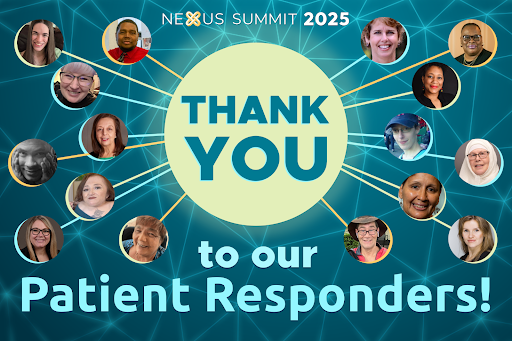 The National Center extends deep appreciation to the Patient Responders who are participating in the Nexus Summit 2025! These individuals are attending plenary and seminar sessions, ensuring the patient voice continues to be represented. 
Learn more: bit.ly/4n6tbj1