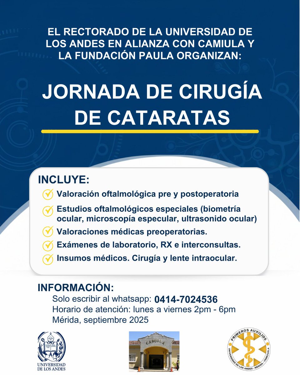 El Rectorado de la ULA, CAMIULA y Fundación PAULA anuncian una nueva Jornada de Cirugía de Cataratas en Mérida.

Recupera tu visión con un equipo de expertos. La jornada incluye:
✅ Evaluaciones
✅ Cirugía con lente intraocular
✅ Atención postoperatoria

Más inf. en la imagen⤵️