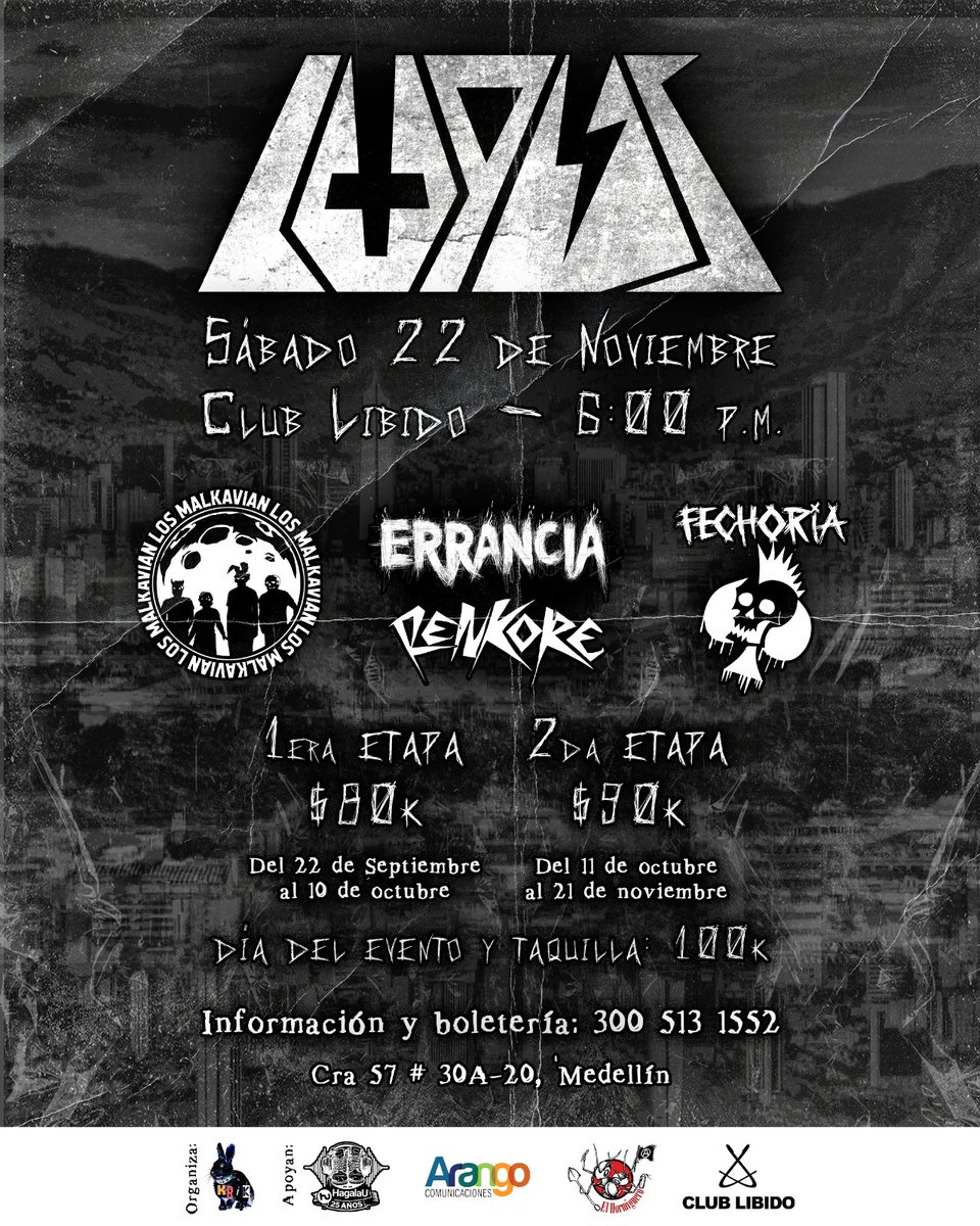 👊 ¡El baile oscuro será una realidad con Lupus en Medellín! Acompañandos en concierto por Renkore, Fechoría, Los Malkavian y Errancia. 22 de noviembre en el Club Libido. 

1ra etapa de boletas: $80.000 hasta el 10 de octubre. 
📲Info: 300 513 15 22. Invita: #HagalaU25años