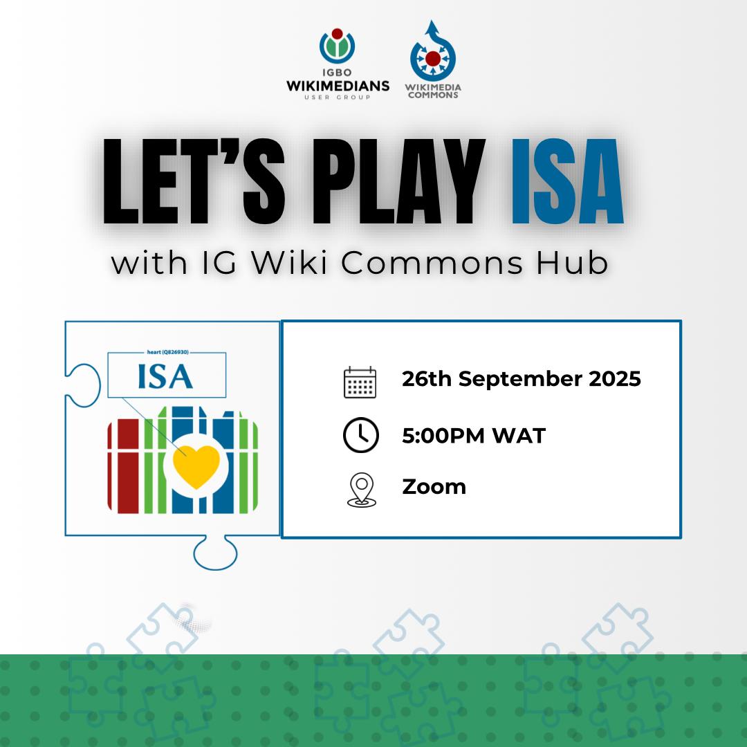 wikimediaigbo's tweet image. Ndewo ndị oma!

You are invited to join our IG Wiki Commons Hub for a fun and impactful session as we "Play ISA" a collaborative activity where we improve image structure data on Wikimedia Commons, making African content more discoverable.

Date: 26th September 2025  
#SeeThread