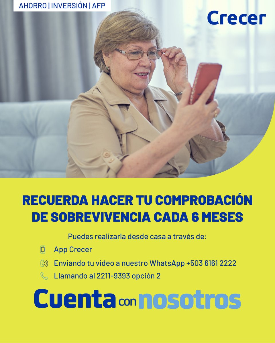 📱 ¿Recuerda hacer tu comprobación de supervivencia cada 6 meses desde casa? Entra a tu APP Crecer o escríbenos por WhatsApp y ten tu pensión al día. ¡Cuenta con nosotros! #ServiciosCrecer