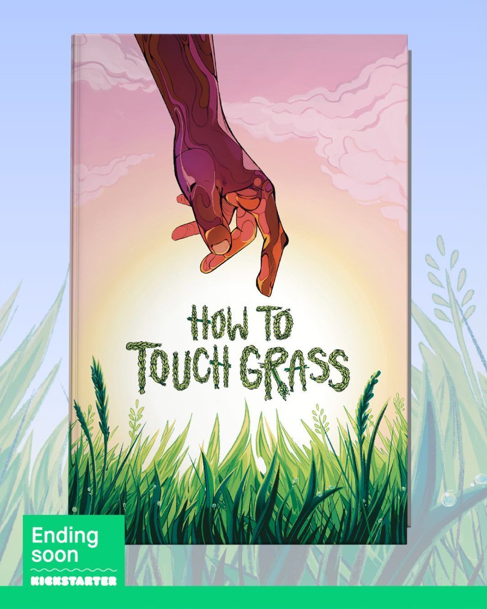 HOW TO TOUCH GRASS is a comics anthology for everyone craving a greater connection with the world around them. 🌟🌾

The Kickstarter ends this Friday at 3:00 pm PST: buff.ly/ROsqvvJ