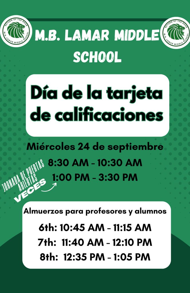 📢 Report Card Day is Wednesday, Sept. 24 at Lamar Middle! 💚🐾
Pick up times: 8:30–10:30 AM &amp; 1:00–3:30 PM
Lunch: 6th 10:45, 7th 11:40, 8th 12:35.
See you there!