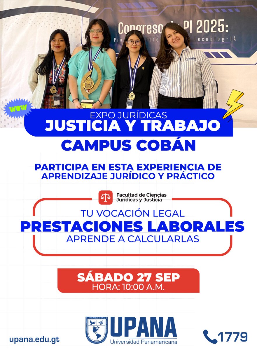 ⚖️📚 En nuestra Expo Jurídicas “Justicia y Trabajo”, descubrirás cómo calcular prestaciones laborales y vivirás una experiencia académica aplicada a la realidad.

🗓️ Sábado 27 de septiembre
🕙 10:00 a.m.
📍 Campus Cobán

👉 ¡Te esperamos!