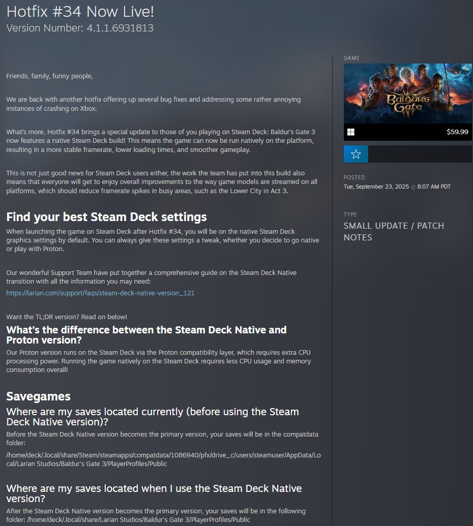 Baldur's Gate 3 Hotfix #34 live on Steam including a native Steam Deck build resulting in a more stable framerate, lower loading times, and smoother gameplay store.steampowered.com/news/app/10869…