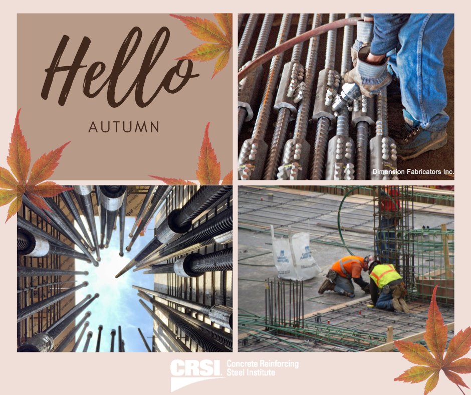 CRSI_tweets's tweet image. Welcome Autumn! As the seasons change, one thing remains constant—CRSI’s commitment to advancing the design and construction of steel reinforced concrete.
#structuralengineering #rebarsplicing #StructuralEngineer #rebardetailing #concreteindustry #rodbuster #ironworker