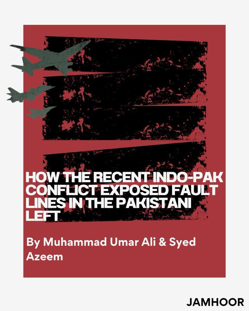 📣 NEW RELEASE: 

The Pakistani Left's divergent responses to the recent India-Pakistan conflict reveal deep ideological contradictions and strategic blind spots. 

 -- Muhammad Umar Ali and Syed Azeem