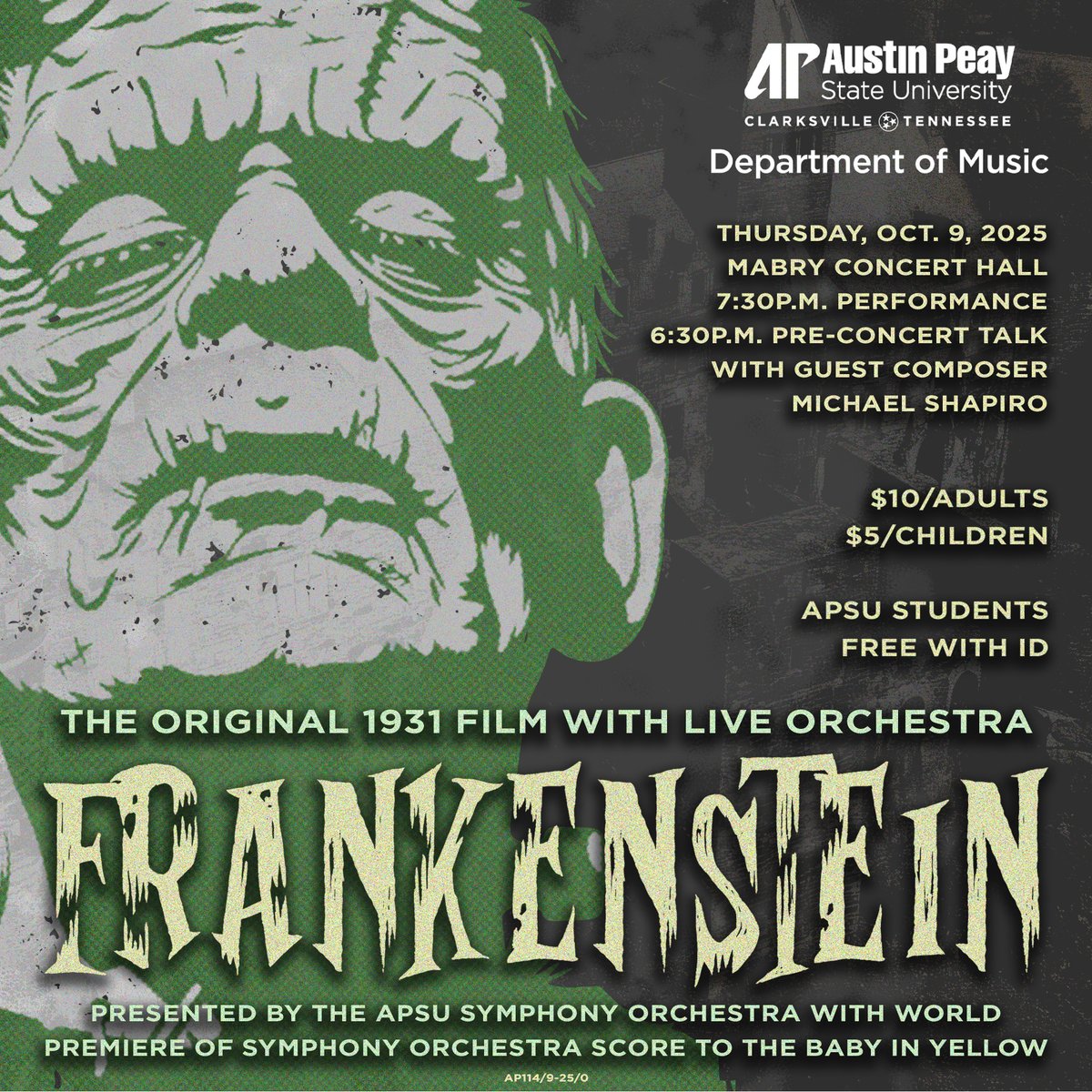 The Department of Music will perform a live score to accompany the 1931 classic film "Frankenstein" on Thursday, Oct. 9, 2025, at 7:30 p.m. in the Mabry Concert Hall! Tickets are on sale now.

➡️apsu.edu/news/apsu-symp…