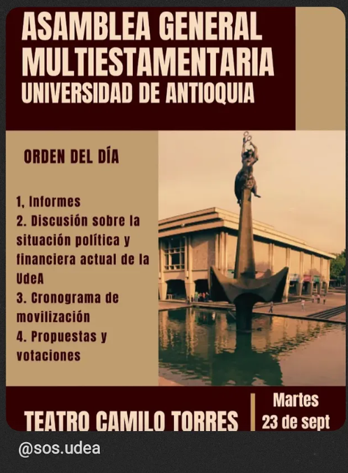📣 Asamblea Multiestamentaria <a href="/UdeA/">Universidad de Antioquia</a> 
Martes 23 sept, 10:00 a.m.
Teatro Camilo Torres
bit.ly/4gzcVF0