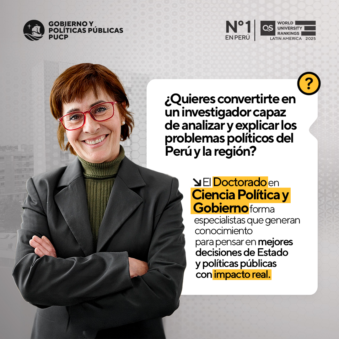 🎓 Doctorado en Ciencia Política y Gobierno PUCP.
Forma investigadores capaces de analizar los problemas políticos del Perú y la región, generando conocimiento con impacto real.

👉 Postula aquí: wa.link/9yi3px

#DoctoradoPUCP #Investigación #PolíticasPúblicas