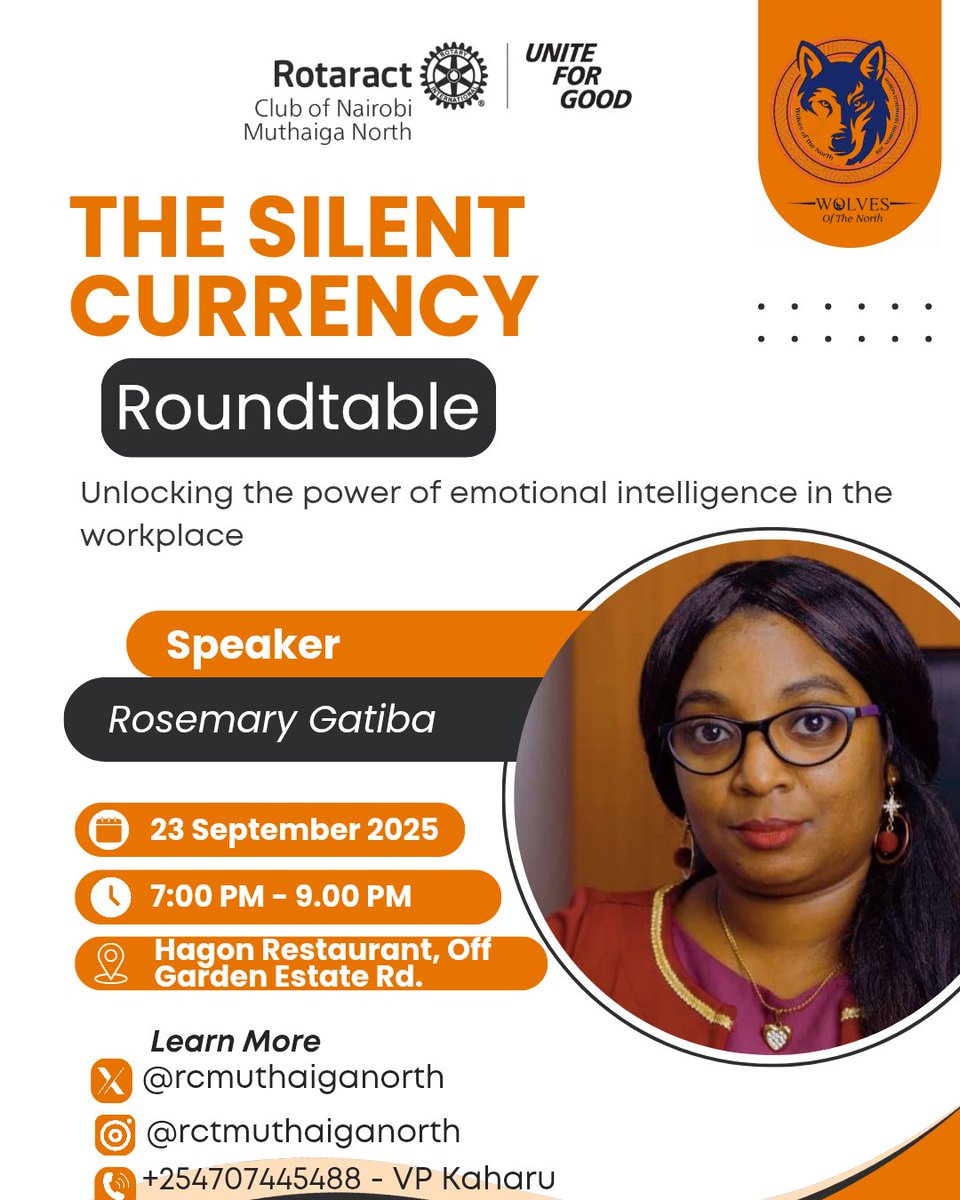 Success today isn’t just about skills, it's about emotional intelligence, the silent currency of leadership.

🌟 The Silent Currency Roundtable
🗓️ 23rd Sept | 🕖 7–9 PM
📍 Hagon Restaurant
💸Room Charge- Sh.100

#TheSilentCurrency #EmotionalIntelligence #RotaractKenya