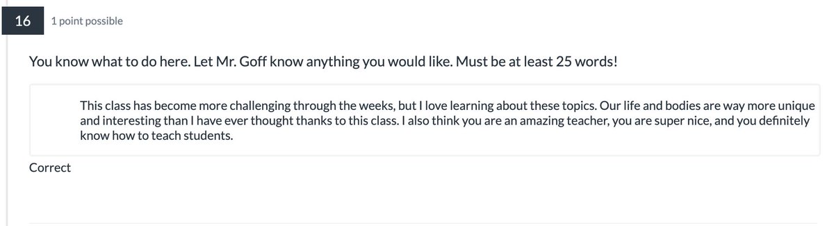 Work has been incredibly busy over the last few weeks, and I have been treading water, staying up late, waking up early, (insert other idiom here). Grading tests and getting a comment like this reminds me why I do it.
