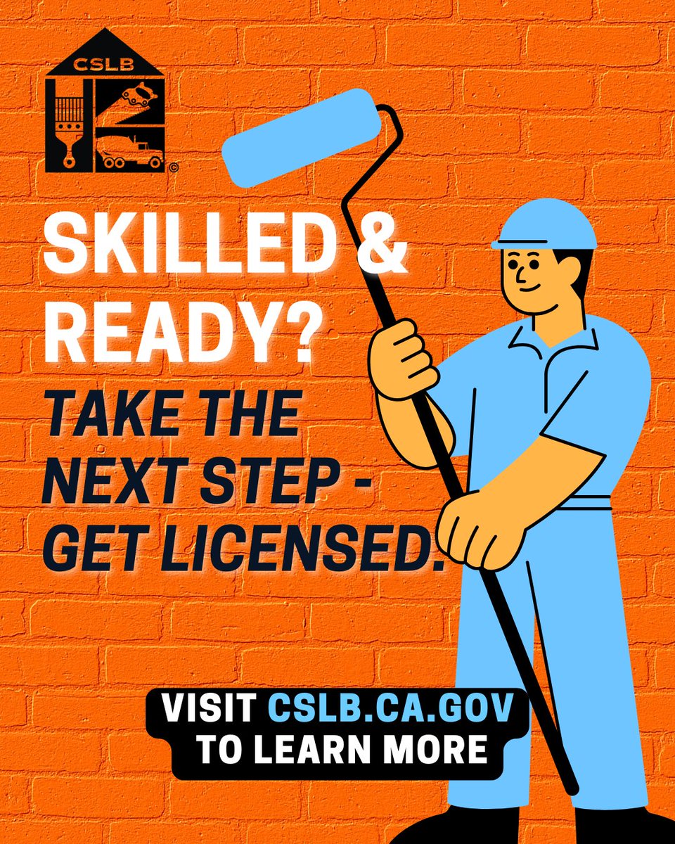 CSLB's tweet image. You’ve got the skills—now make it official. 🛠️ Take the next step and get licensed at cslb.ca.gov. #CSLB #GetLicensed #BuildYourFuture