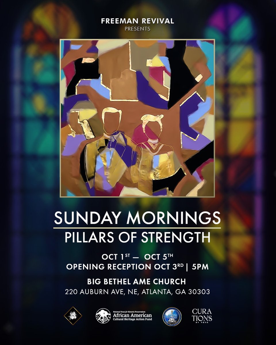 ATL. See you soon! <a href="/FreemanRevival/">FreemanRevival</a> SUNDAY MORNINGS "Pillars of Strength" - Oct 1st-5th - Big Bethel AME Church #AtlantaArtWeek