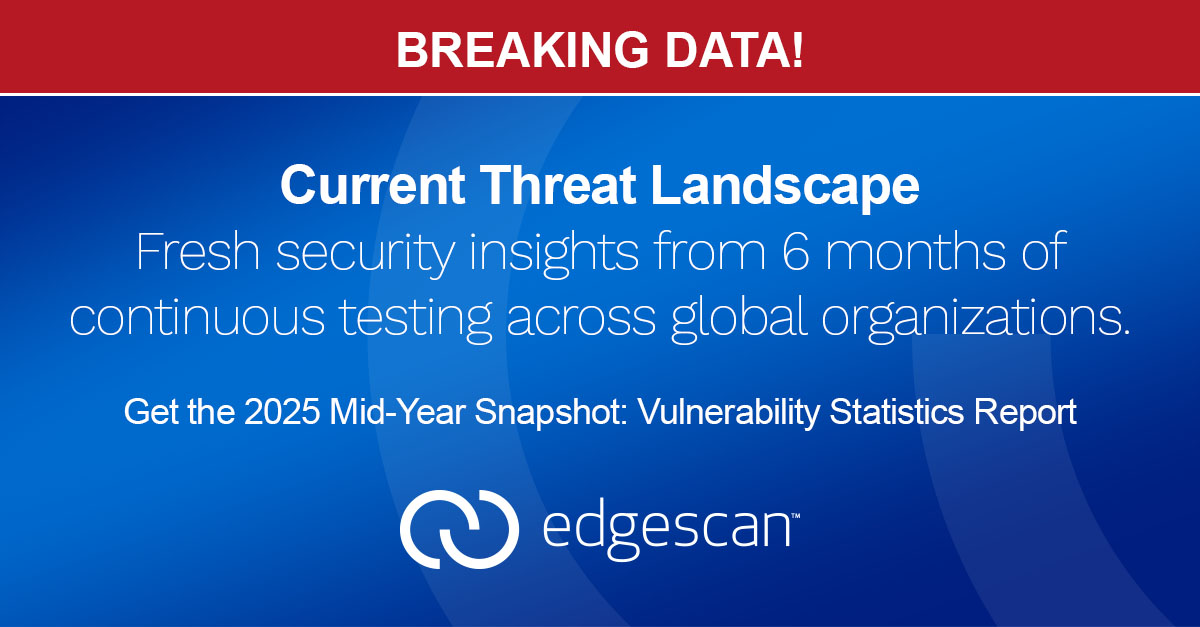 Edgescan (@edgescan) on Twitter photo 🔥 BREAKING: 2025 Mid-Year Vuln Stats are here!
📊 40,000+ assessments analyzed
⚡ 56% vulnerability closure rate
🎯 26% of vulns have >10% exploit probability
💰 One client saved $1M+ with PTaaS approach
Full report download: hubs.li/Q03JBRPZ0 🔥 BREAKING: 2025 Mid-Year Vuln Stats are here!
📊 40,000+ assessments analyzed
⚡ 56% vulnerability closure rate
🎯 26% of vulns have >10% exploit probability
💰 One client saved $1M+ with PTaaS approach
Full report download: hubs.li/Q03JBRPZ0