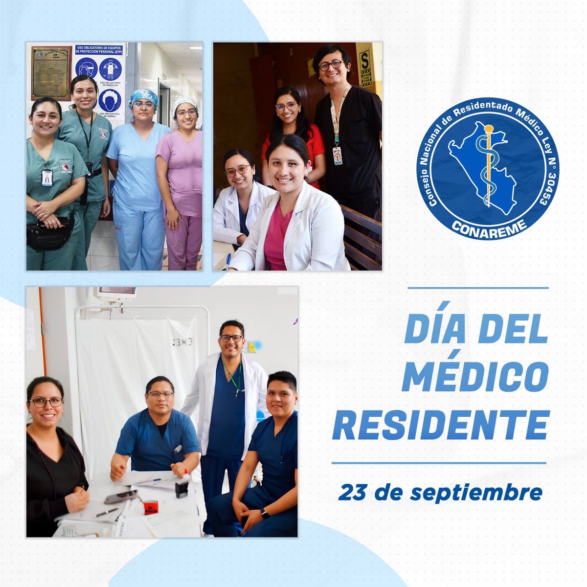 CONAREME's tweet photo. 𝗙𝗘𝗟𝗜𝗭 𝗗𝗜𝗔 𝗗𝗘𝗟 𝗠𝗘𝗗𝗜𝗖𝗢 𝗥𝗘𝗦𝗜𝗗𝗘𝗡𝗧𝗘 📷📷📷
Hoy, 23 de septiembre, el Perú celebra a los médicos residentes por su incansable labor. Son el presente y el futuro de la medicina, dedicados a su formación con vocación de servicio https://t.co/rcemmpyCyL