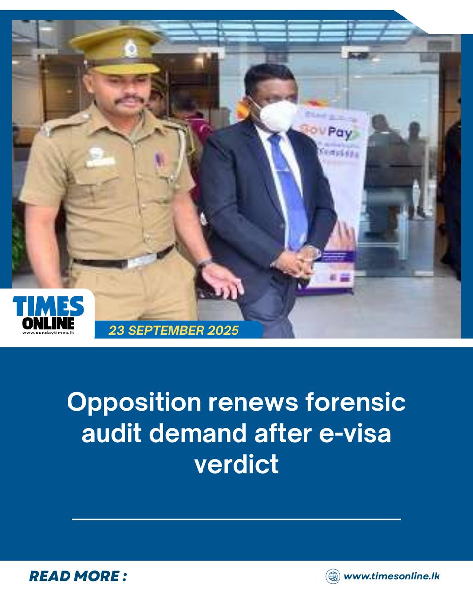 The opposition has renewed its demand for a long delayed forensic audit into the controversial e-visa deal, following the sentencing of former Controller General of Immigration, Harsha Ilukpitiya, for contempt of court.

Read more of TimesOnline at : sundaytimes.lk/online/