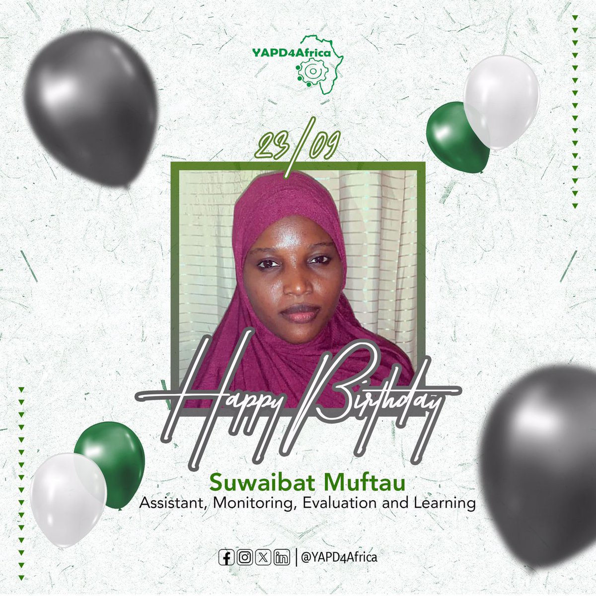 Happy birthday our Assistant Manager, (MEL), Suwaibat Muftau🎉. 

May this year bring you better opportunities for growth, success and joy that match the dedication you bring you our team every day.

From all of us at #YAPD4Africa💚