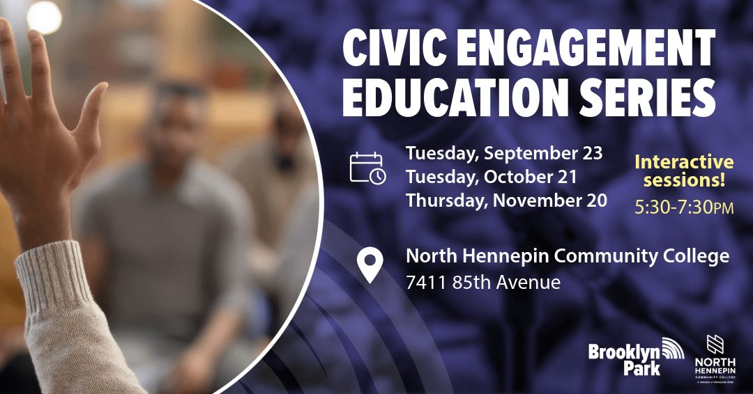 Civic engagement starts with YOU! 💪🏽
FREE interactive sessions on voting rights, gov’t processes, advocacy &amp; leadership.
📅 9/23, 10/21, 11/20 | 🕠 5:30–7:30 PM
📍 North Hennepin CC, 7411 85th Ave
Info: Cindy.Devonish@brooklynpark.org