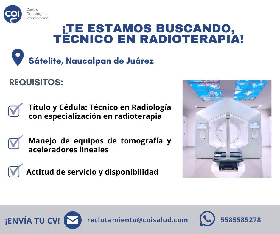 MexTecRT's tweet photo. TERAMAC comparte 

Oferta laboral:

Centro Oncológico internacional está buscando tu talento ☢️ Técnico en Radioterapia ☢️

La postulación e informes será únicamente a través del número de contacto y cv por email:

📱5585585278

📩 reclutamiento@coisalud.com https://t.co/pILGmEu0Yn