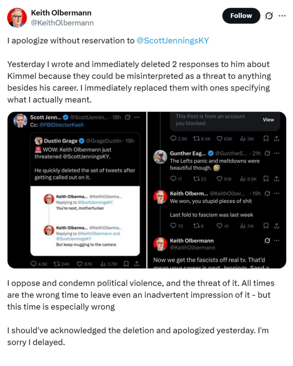 EricLDaugh's tweet image. 🚨 BREAKING: Facing potential FBI investigation, Keith Olbermann apologizes to Scott Jennings after vowing, "you're next, motherf*cker."
"Yesterday I wrote and immediately deleted 2 responses to him about Kimmel because they could be misinterpreted as a threat to anything…