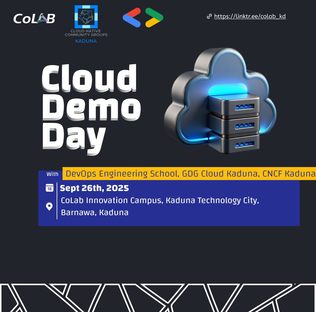 CoLab_kd's tweet image. This Friday 26th Sept, we’re pulling the future into the present at @CoLab_kd Cloud Demo Day.
⚡ Powerful DevOps showcases
⚡ Cloud-native innovations in action
⚡ A community of builders redefining tech in Kaduna
Come see the cloud like you’ve never seen it before.
#CloudDemoDay